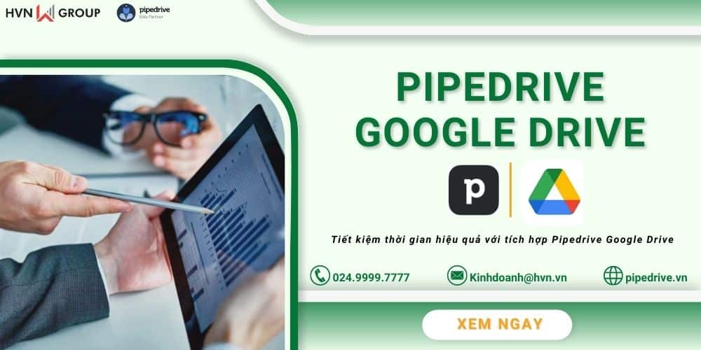 pipedrive google drive hỗ trợ tiết kiệm thời gian cho sales